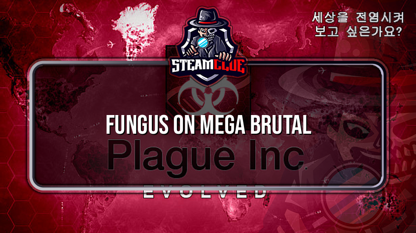 plague inc fungus brutal